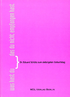 Festschrift Eduard Schütz