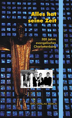 300 Jahre evangelisches Charlottenburg