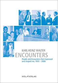 Karl-Heinz Walter, Encounters